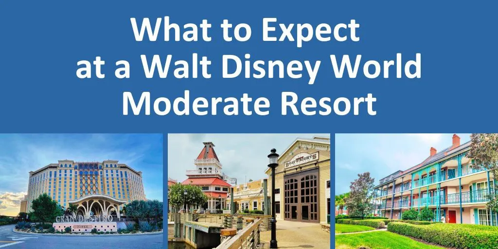 What to Expect at a Walt Disney World Moderate Resort