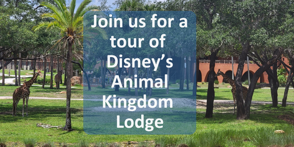 Join us for a tour of Disney's Animal Kingdom Lodge