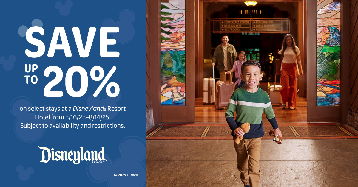 Save Up to 20% on Select Stays at a Disneyland Resort Hotel This Summer